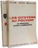 Les citoyens au pouvoir + Que faire de la r&eacute;volutione Mai -- 2 livres Collection Jean Moulin. Club Jean Moulin