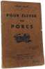 Pour &eacute;lever des porcs. Henri Blin