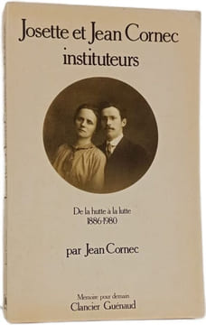 Josette et Jean Cornec instituteurs. Jean Cornec