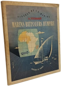 Marins Batisseurs d'Empire. II Afrique / visages de la Marine