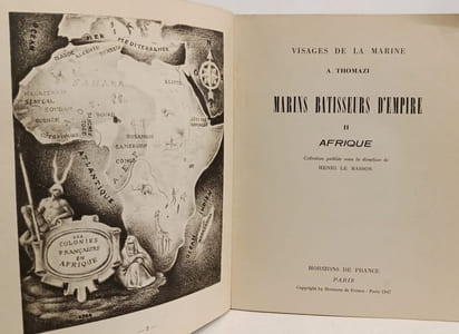 Marins Batisseurs d'Empire. II Afrique / visages de la Marine