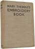Mary Thomas's Embroidery Book. Mary Thomas