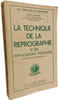 La technique de la reprographie et ses applications pratiques. Pierre Descroix