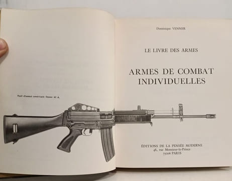 Le livre des armes: Armes de combat individuelles - TOME TROIS. Dominique Venner