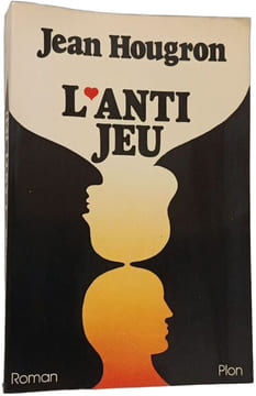 L'anti jeu. Jean Hougron