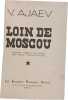 Loin de Moscou. V. Ajaev
