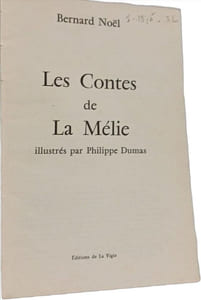 Les Contes de La Mélie - illustrés par Philippe Dumas