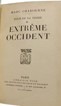 Extrême Occident. Marc Chadourne