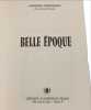 Belle &eacute;poque. Jacques Castelnau