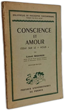 Conscience et amour : essai sur le « nous ». Gabriel Madinier