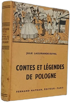 Contes et légendes de Pologne. Julie Laguirande-Duval