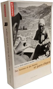 Des hommes et des femmes en guerre d'Algérie
