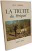 La Truffe du P&eacute;rigord. Jean Rebi&egrave;re
