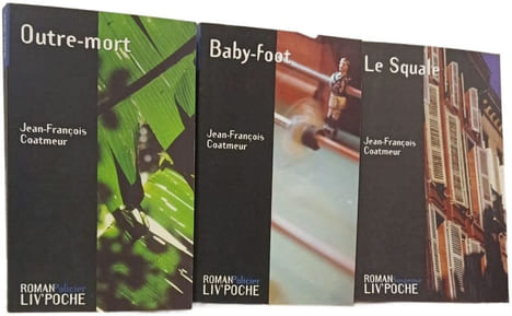Coatmeur Jean-François Collection - Le Squale + Outre-mort + Baby-foot. Coatmeur Jean-François