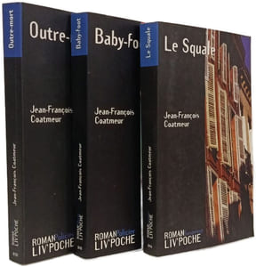 Coatmeur Jean-François Collection - Le Squale + Outre-mort + Baby-foot