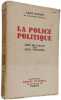 La Police Politique. L&eacute;on Daudet