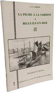 La pêche à la sardine à Belle-Île-en-Mer 2 - supplément à la gazette de Belle-Ile-en-Mer