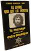 Le livre qui dit la v&eacute;rit&eacute; - Le message donn&eacute;e par les extra-terrestres. Claude Vorilhon "Ra&euml;l"