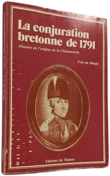 La conjuration bretonne de 1791. Yves du Menga