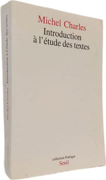Introduction à l'étude des textes. Michel Charles