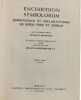 Enchiridion Symbolorum et Definitionum et Declarationum de Rebus Fidei et Morum. Henricus Denzinger  Adolfus Sch&ouml;nmetzer