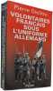 Volontaires fran&ccedil;ais sous l'uniforme allemand. Giolitto Pierre