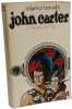 John Carter : La Princesse de Mars. Edgar Rice Burroughs