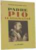 Padre Pio le stigmatis&eacute;. Charles Mortimer Carty