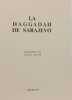 La Haggadah de Sarajevo. Cecil Roth
