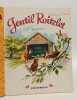 Gentil Roitelet - collection "un petit livre d'or". J. Wood