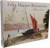 F&eacute;lix Marant-Boissauveur: Album breton. Delouche Denise  Guigon Philippe  Collectif  Boulaire Alain  Corkhill Anna