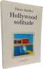 Hollywood Solitude. Barillet Pierre