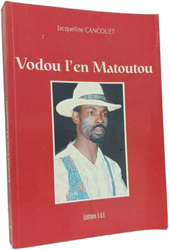 Vodou l'en Matoutou. Jacqueline CANCOUET