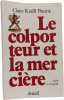 Le colporteur et la mer. Claire Krafft Pourrat
