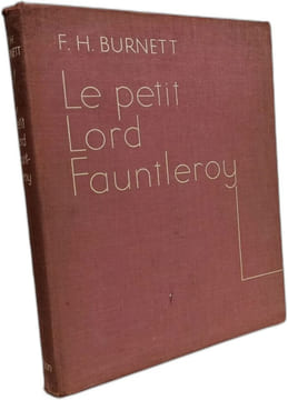 Le Petit Lord Fauntleroy. Frances Hodgson Burnett