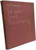 Le Petit Lord Fauntleroy. Frances Hodgson Burnett