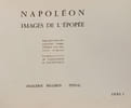 Napol&eacute;on. Images de l'&eacute;pop&eacute;e - LIVRE 1. H. Lachouque