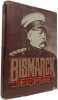 Bismarck. Edward Crankshaw