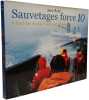 Sauvetages force 10: A bord des Abeille Flandre et Languedoc. Bulot Jean