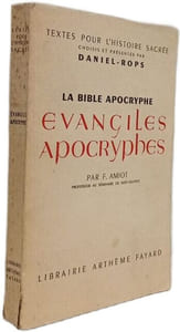 La Bible apocryphe. Évangiles apocryphes