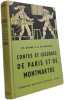 Contes et l&eacute;gendes de Paris et de Montmartre. Ch. Quinel et A. de Montgon