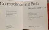 Concordance de la Bible Nouveau Testament. M. Bardy  O. Odelain  P. Sandevoir  R. S&eacute;guineau