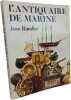 L'antiquaire de marine. Jean Randier