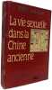 La vie sexuelle dans la Chine ancienne n&deg;17. ROBERT VAN GULIK