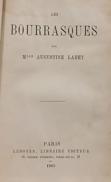 Trois livres réunis en un seul volume - Baisers et morsures + Bourrasques + Peches De Jeunesse. Augustine Labey