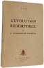 L'&eacute;volution r&eacute;demptrice. P. Teilhard de Chardin