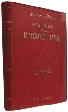 Histoire de la littérature latine. Jeanroy et Puech