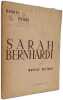 Sarah Bernhardt. Maurice Rostand