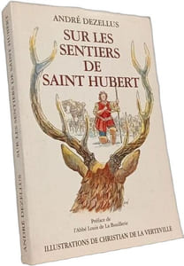 Sur les sentiers de Saint Hubert