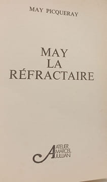 May la réfractaire. May Picqueray
